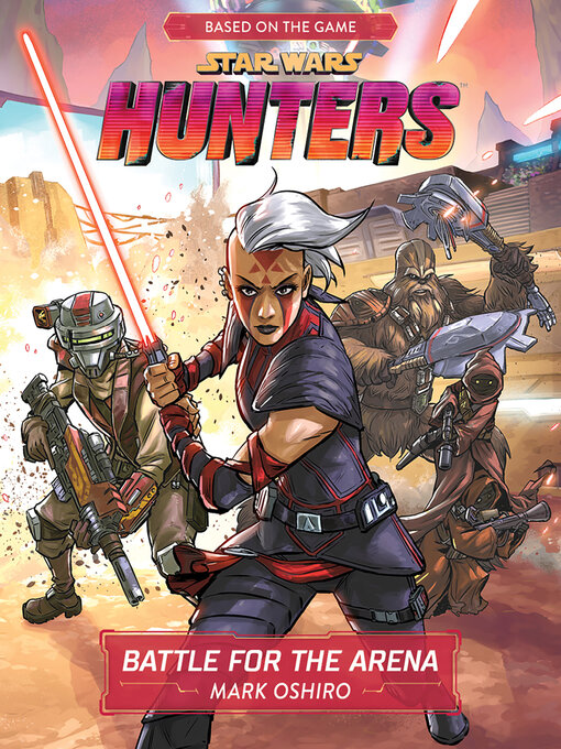 Title details for Star Wars Hunters by Mark Oshiro - Available